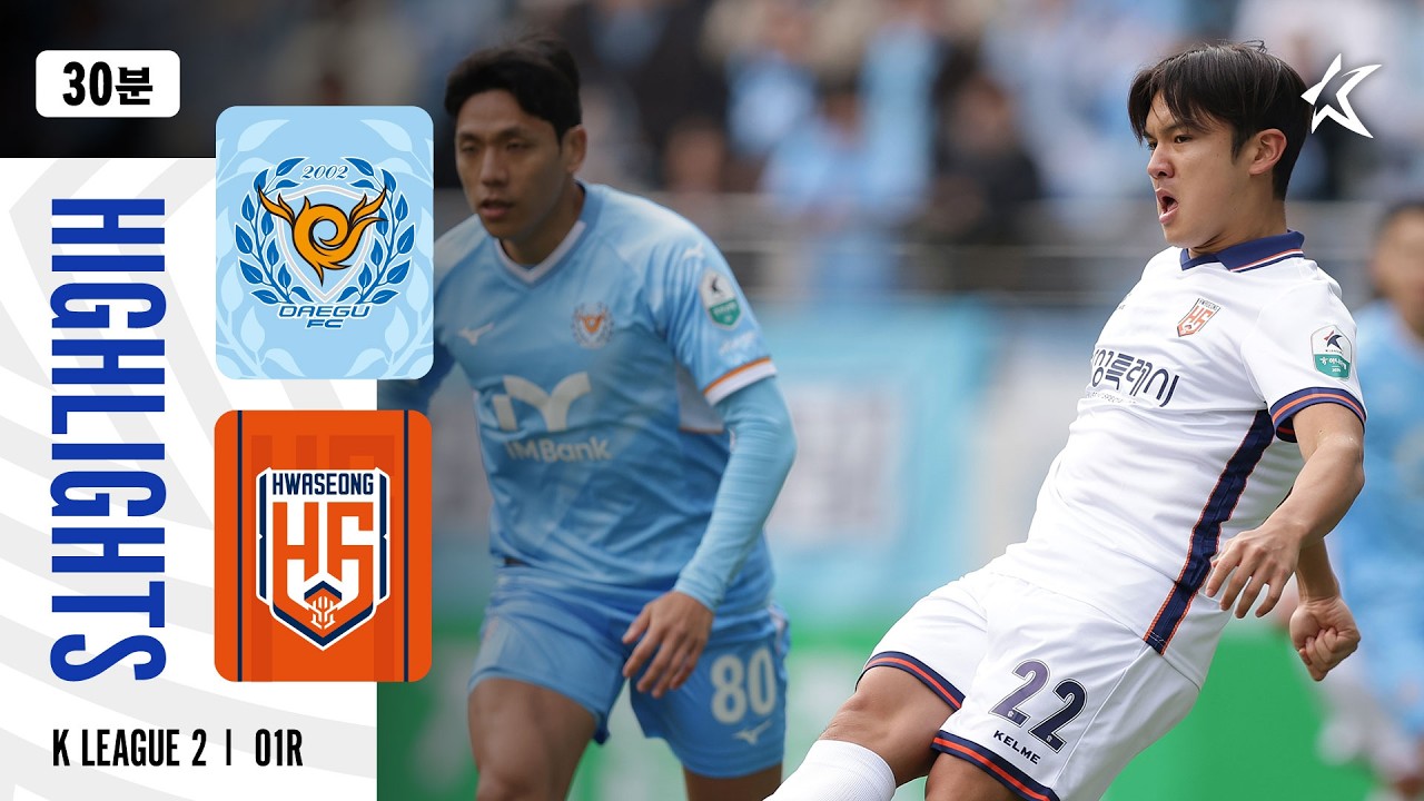 Daegu vs Hwaseong Highlights