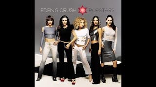 Eden&#39;s Crush - It Wasn&#39;t Me