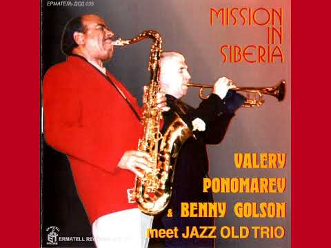 Valery Ponomarev & Benny Golson -   Blues March