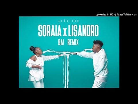 Soraia Ramos - Bai Remix (feat. Lisandro)