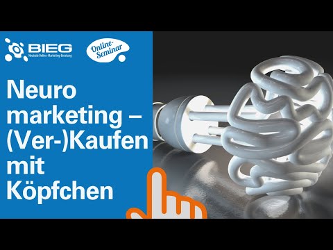 Neuromarketing - (Ver-)kaufen mit Köpfchen
