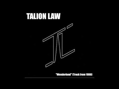 Talion Law-Wonderland (Track From 1996)