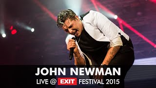 EXIT 2015 | John Newman Live @ Main Stage FULL PERFORMANCE