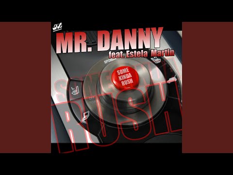 Some Kinda Rush (Fran Galera Remix)