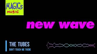 The Tubes - Don&#39;t Touch Me There HQ