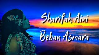 Download lagu Sharifah Aini Beban Asmara Cover Lirik... mp3
