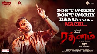 Don’t Worry Da Machi Lyrical Video (Tamil )  Rat
