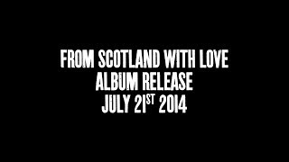 King Creosote - From Scotland With Love (Album Trailer)
