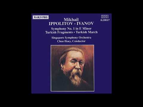 Mikhail Ippolitov-Ivanov : Turkish Fragments, Suite for orchestra Op. 62 (1930)