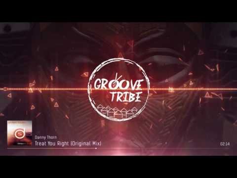 Danny Thorn - Treat You Right (Original Mix)
