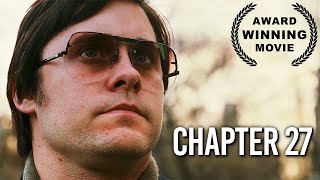 Chapter 27 | CRIME MOVIE | Lindsay Lohan | Drama | Free Full Movie