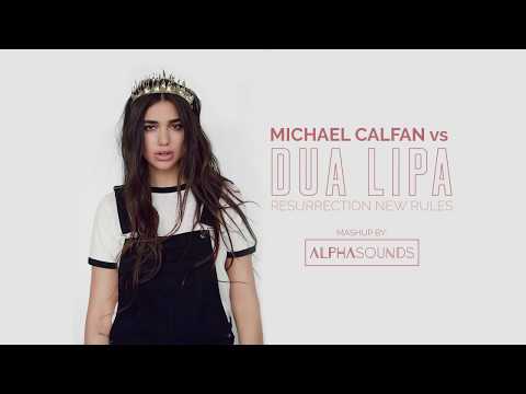 Michael Calfan vs Dua Lipa - Resurrection New Rules (AlphaSounds Mashup)