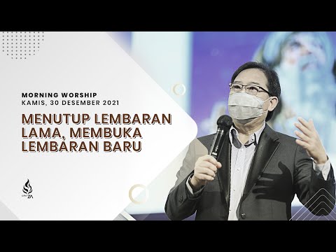 Morning Worship - Renungan Pagi 30 Desember 2021