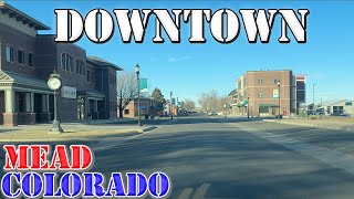 Mead - Colorado - 4K Downtown Drive