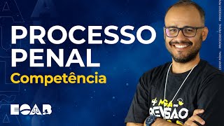 AULÃO DE DIREITO PROCESSUAL PENAL: Competência