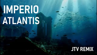 Imperio - Atlantis (JTV 2024 Remix)