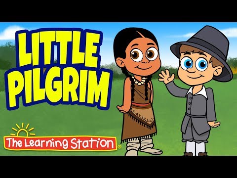 The Little Pilgrim Song ♫ Thanksgiving Dance Songs for Children ♫ Kids Songs ♫ The Learning Station