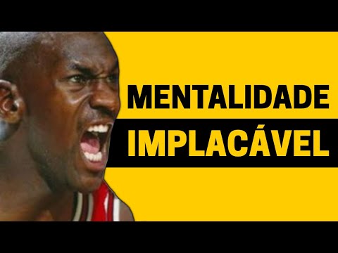 Implacável - A Mentalidade dos Campeões | Parte 1