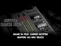 Shane 54 Feat Carrie Skipper Vampire Nu NRG Remix HQ