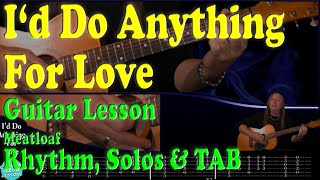 How To Play Id Do Anything For Love On Guitar