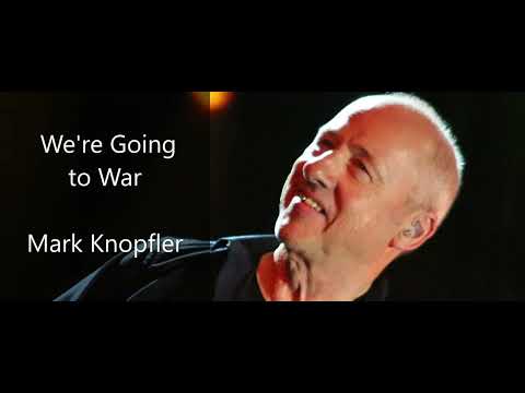 Videoclip de We're Going To War — Mark Knopfler