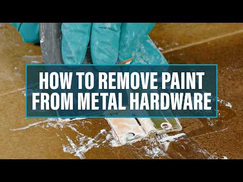 How to Remove Paint from Metal Hardware