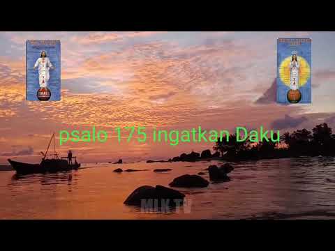 Psalo 175 ( ingatkan Daku)