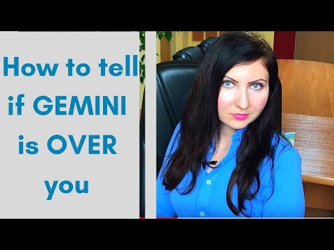 How to tell if GEMINI is over you