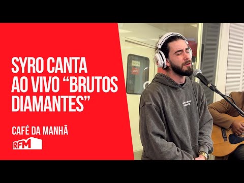 Syro canta "Brutos Diamantes" ao Vivo - RFM