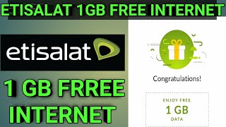 How can I get free 1GB data on etisalat?