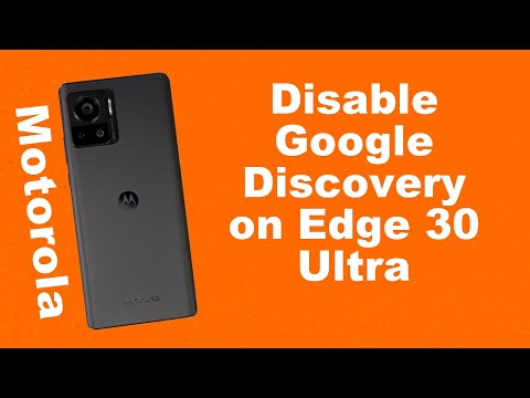 How to Disable Google Discovery on Motorola Edge 30 Ultra