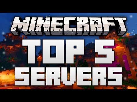 Top10Minecraft - TOP 5 MINECRAFT SERVERS OF ALL TIME! (Minecraft 1.12/1.11.2)