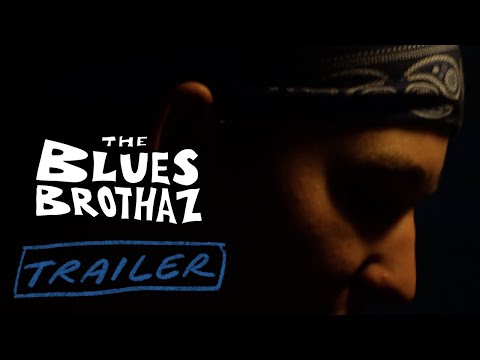 The Blues Brothaz (Trailer)