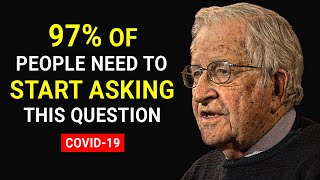 WHAT EVERYONE NEEDS TO KNOW ABOUT COVID-19 | Noam Chomsky video