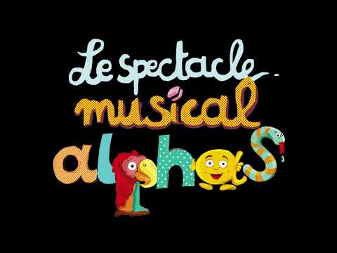 LE SPECTACLE MUSICAL DES ALPHAS