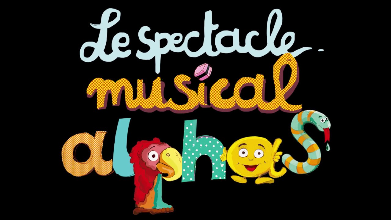 LE SPECTACLE MUSICAL DES ALPHAS