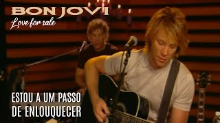 Bon Jovi - Love For Sale (Legendado em Português)