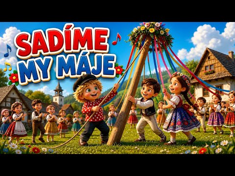 Sadíme my máje 🌸 | Slovenská detská pesnička | Slovak Folk Song | Pre deti