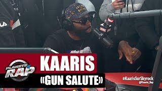 Kaaris &quot;Gun salute&quot; #PlanèteRap