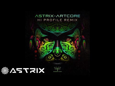 Astrix - Artcore (Hi Profile Remix)