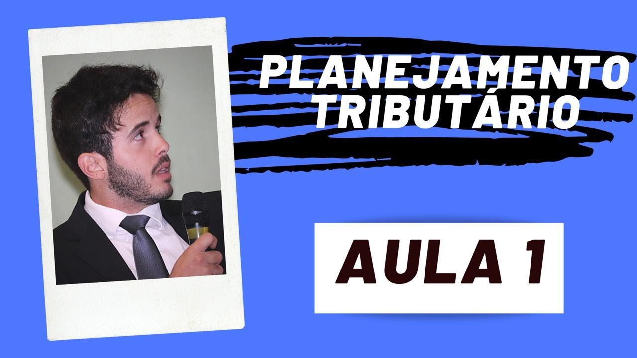 O que é Planejamento Tributário - Curso Planejamento Tributário (Aula 1)