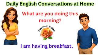 Daily English Conversations at Home | Summer Vacation English Speaking Practice for Beginners