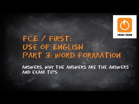 FCE / First Use of English part 3: Word Formation (flo-joe.co.uk)