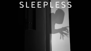 Sleepless (Short Horror Film)