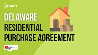 Delaware Residential Purchase Agreement - EXPLAINED