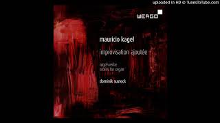 Mauricio Kagel: Improvisation ajoutée (1962), Musik für Orgel für einen Spieler und zwei Assisten