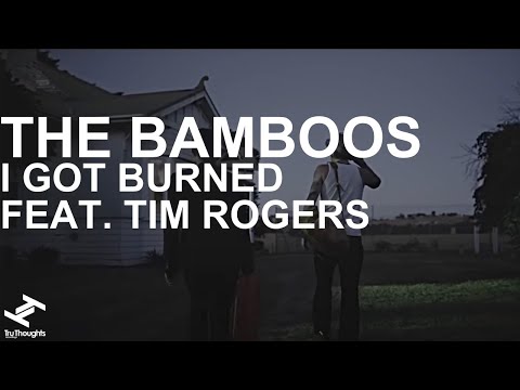 The Bamboos - I Got Burned feat Tim Rogers