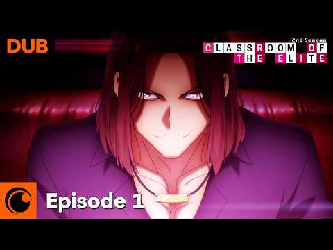 Classroom of the Elite Season 2 Episode 1 English Dub