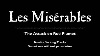 21. The Attack on Rue Plumet - Les Misérables Backing Tracks (Karaoke/Instrumentals)