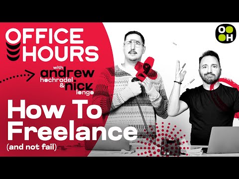 How To Make It in Freelance | Office Hours - YouTube
